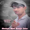 About Medam Meri Banja Janu Song